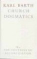 Church Dogmatics: The Doctrine of Reconciliation Vol 4, Part 2 