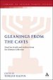 Gleanings from the Caves