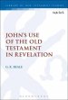 John's Use of the Old Testament in Revelation