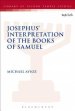 Josephus' Interpretation of the Books of Samuel