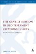 Gentile Mission In Old Testament Citations In Acts
