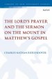 Lord's Prayer And The Sermon On The Mount In Matthew's Gospel