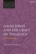 David Jones and the Craft of Theology: Becoming Beauty