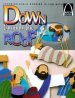 Down Through The Roof 