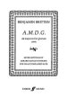 A.M.D.G. (Ad Majoram Dei Gloriam): Satb, A Cappella