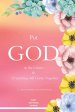 Put God in the Center and Everything will come together