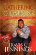 The Gathering of Champions: Its Time to Get in the Ring
