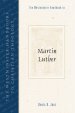 Westminster Handbook to Martin Luther