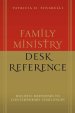 Family Ministry Desk Reference