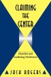 Claiming The Center