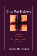 This We Believe