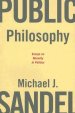 Public Philosophy: Essays on Morality in Politics