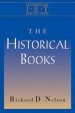 The Historical Books (Interpreting Biblical Texts Series)