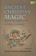 Ancient Christian Magic