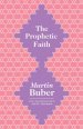 The Prophetic Faith