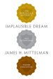 Implausible Dream: The World-Class University and Repurposing Higher Education