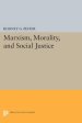 Marxism, Morality, and Social Justice