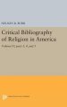 Critical Bibliography of Religion in America, Volume Iv, Parts 3, 4, and 5