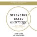 Strengths Based Marriage