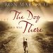 Dog Who Was There