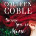 Because You're Mine