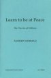 Learn to be at Peace
