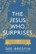 The Jesus Who Surprises
