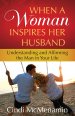 When a Woman Inspires Her Husband [eBook]