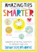 Amazing Tips to Make You Smarter