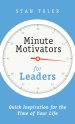 Minute Motivators for Leaders