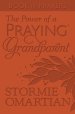 The Power Of A Praying Grandparent Book Of Prayers