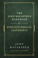 John MacArthur Handbook of Effective Biblical Leadership
