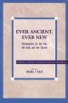 Ever Ancient, Ever New