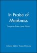 In Praise of Meekness