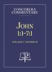 John 1:1-7:1 - Concordia Commentary
