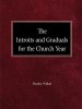 The Intriots and Graduals for the Church Year