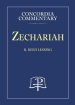 Zechariah - Concordia Commentary