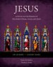 Jesus: A Study on the Words of Matthew, Mark, Luke, and John - Leader Guide
