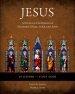 Jesus: A Study on the Words of Matthew, Mark, Luke, and John - Study Guide
