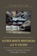 Alfred North Whitehead and Yi Yulgok: Toward a Process-Confucian Spirituality in Korea
