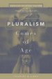Pluralism Comes of Age