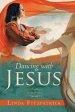Dancing With Jesus