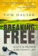 Breaking Free Paperback Book