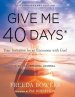 Give Me 40 Days: A Reader's 40 Day Personal Journey-20th Anniversary Edition: Your Invitation For An Encounter With God