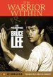 The Warrior Within: The Philosophies of Bruce Lee