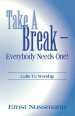 Take a Break: Everyone Needs One!