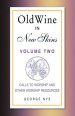 Old Wine in New Skins Volume 2: Calls to Worship and Other Worship Resources