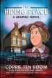 The Hiding Place: A Graphic Novel