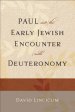 Paul and the Early Jewish Encounter with Deuteronomy