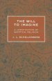 The Will to Imagine